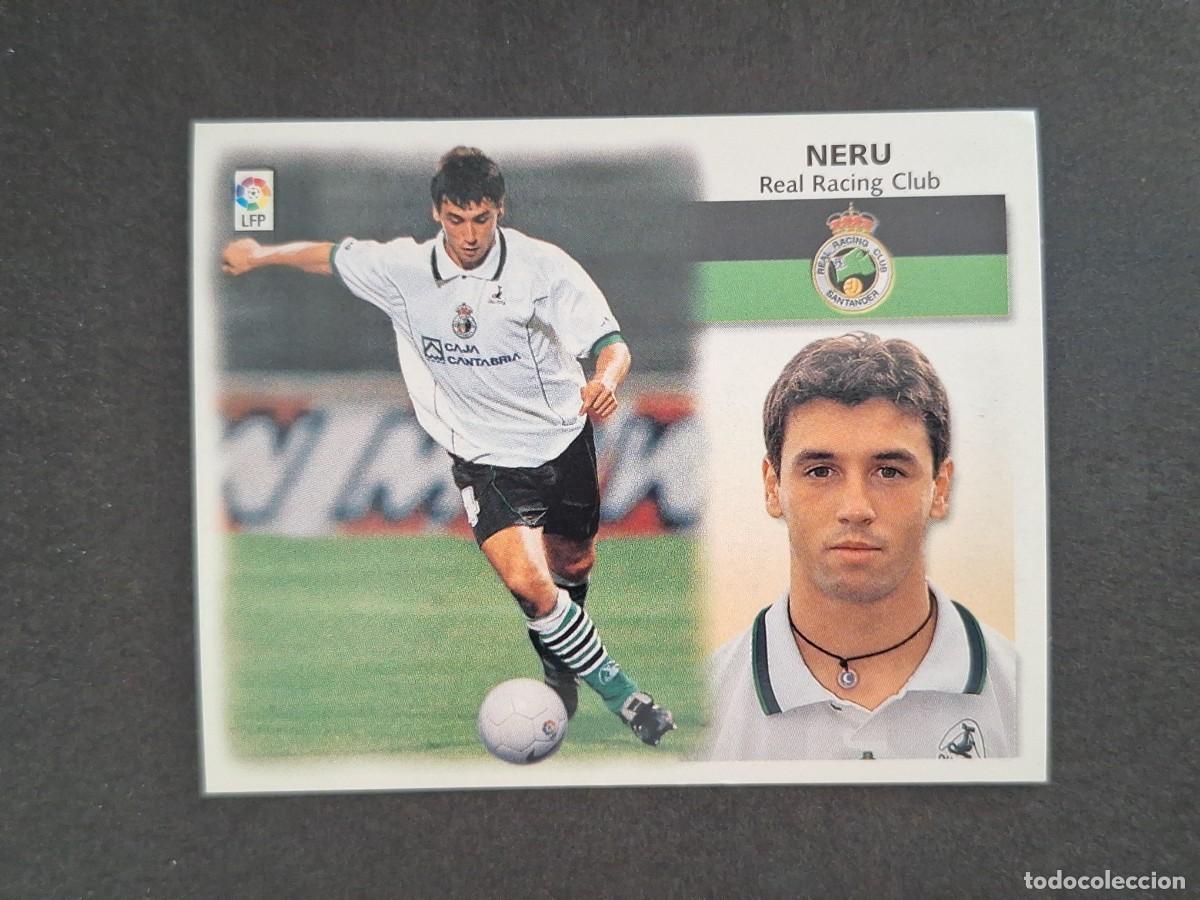Cromos de f&uacute;tbol: L4 NERU RACING DE SANTANDER LIGA ESTE 1999 2000 99 00 NUNCA PEGADO SIN PEGAR
