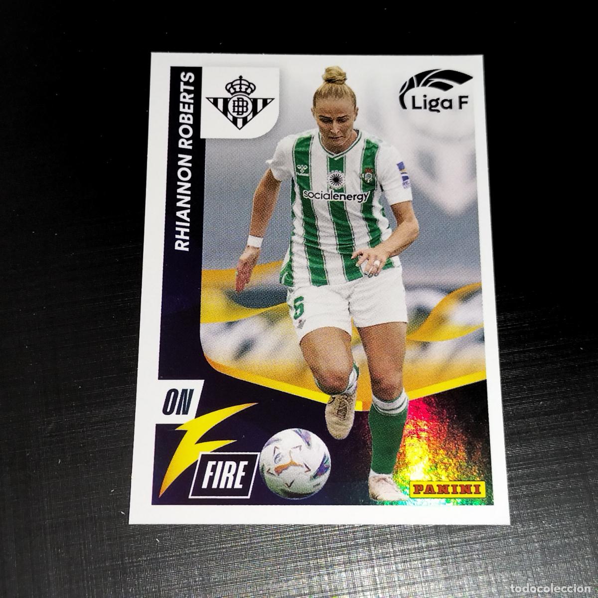 Cromos de Futebol: N&ordm; 353 RHIANNON ROBERTS ON FIRE BETIS F&Eacute;MINAS CROMOS LIGA F FEMENINA PANINI 2023 2024 23 24