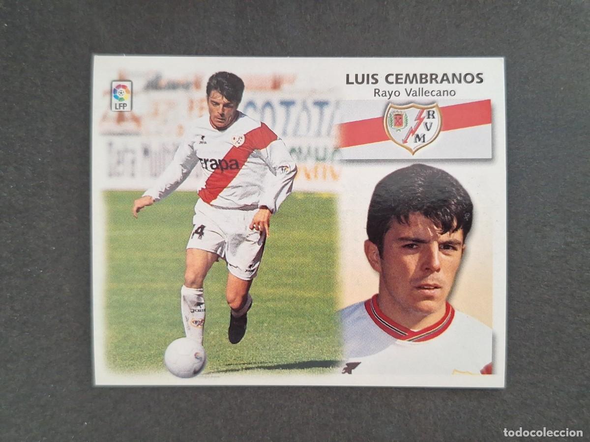 Cromos de f&uacute;tbol: L4 LUIS CEMBRANOS RAYO VALLECANO LIGA ESTE 1999 2000 99 00 NUNCA PEGADO SIN PEGAR