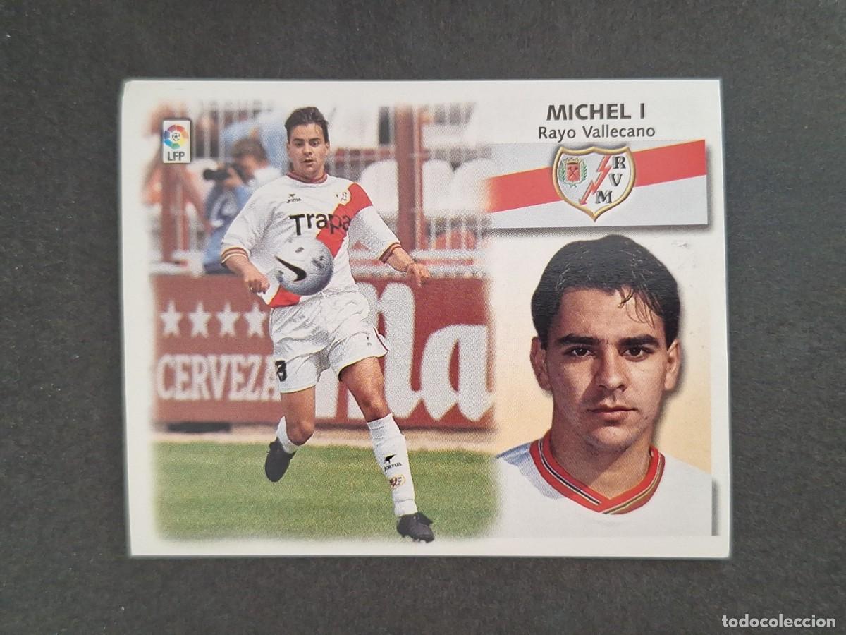 Cromos de f&uacute;tbol: L4 MICHEL I RAYO VALLECANO LIGA ESTE 1999 2000 99 00 NUNCA PEGADO SIN PEGAR