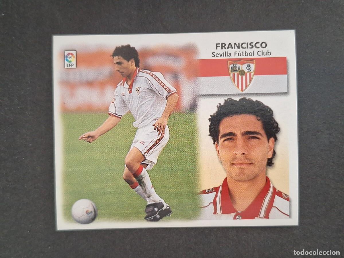 Cromos de Futebol: L4 FRANCISCO SEVILLA F. C. LIGA ESTE 1999 2000 99 00 NUNCA PEGADO SIN PEGAR