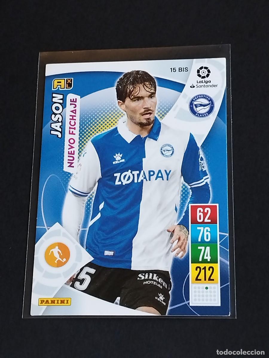 Cromos de f&uacute;tbol: JASON NUEVO FICHAJE #15 BIS DEPORTIVO ALAV&Eacute;S - ADRENALYN XL LA LIGA 2021 2022 - PANINI 21 22