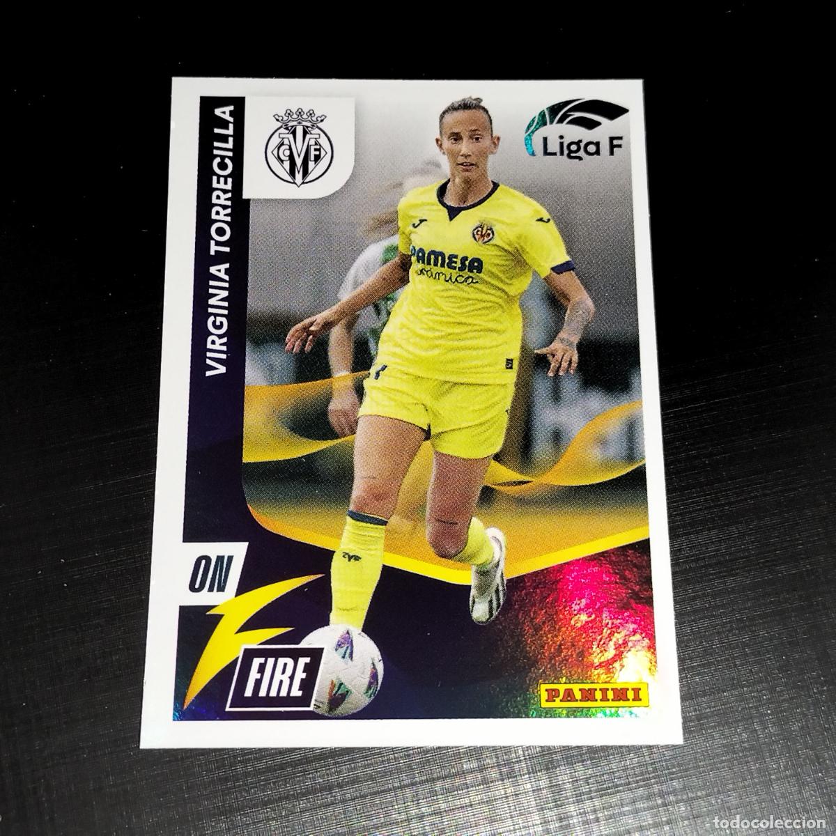 Figurine di Calcio: N&ordm; 357 VIRGINIA TORRECILLA ON FIRE VILLARREAL CROMOS LIGA F FEMENINA PANINI 2023 2024 23 24