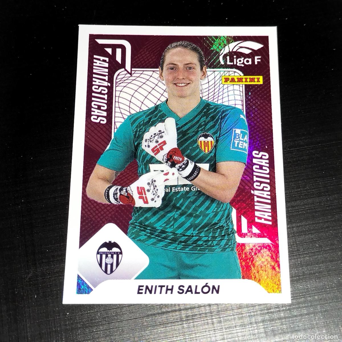 Cromos de f&uacute;tbol: N&ordm; 360 ENITH SALON FANTASTICAS VALENCIA CROMOS LIGA F FEMENINA PANINI 2023 2024 23 24