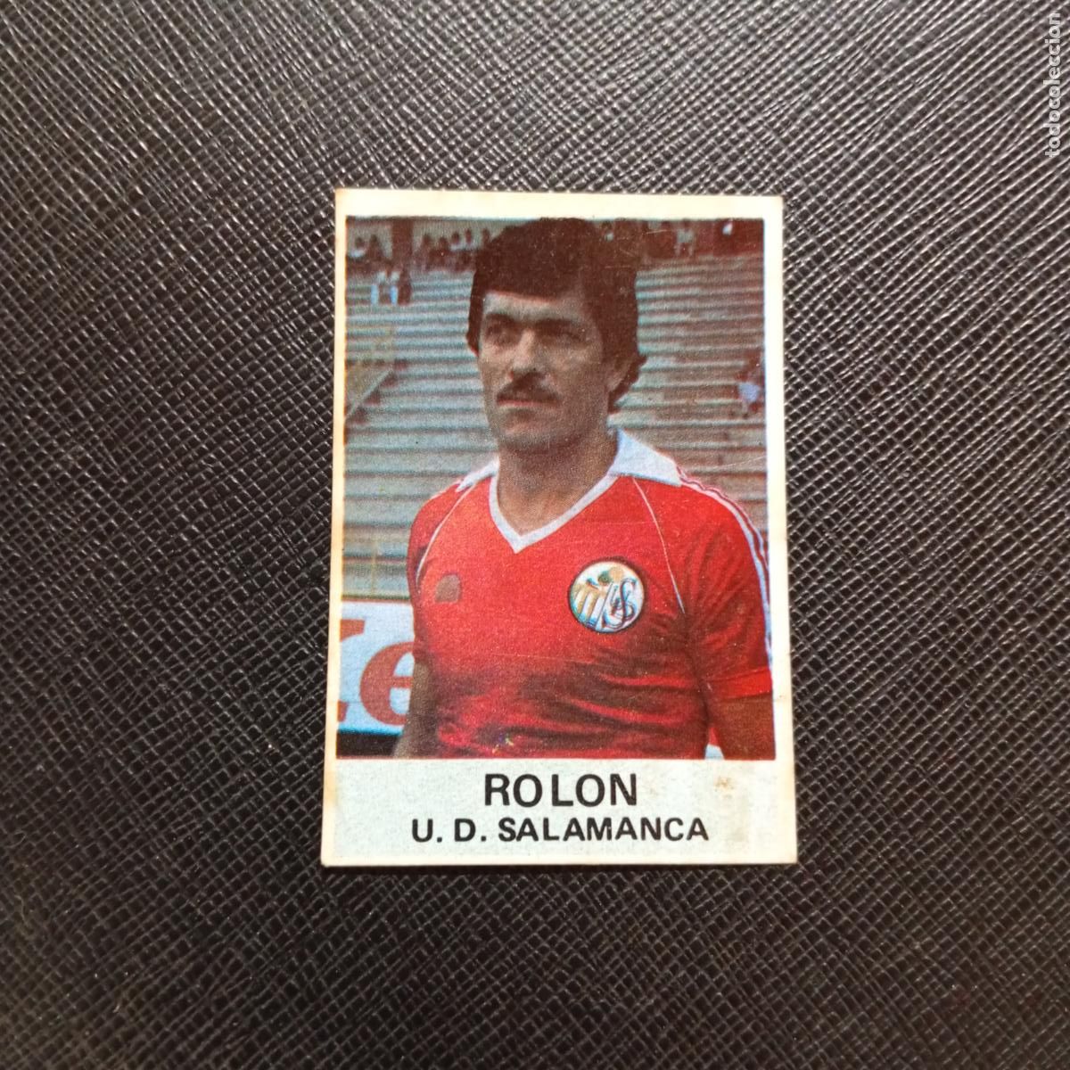 Cromos de f&uacute;tbol: ROLON SALAMANCA MATEO MIRETE 1982 1983 CROMO FUTBOL 82 83 - DESPEGADO - A13 PG523