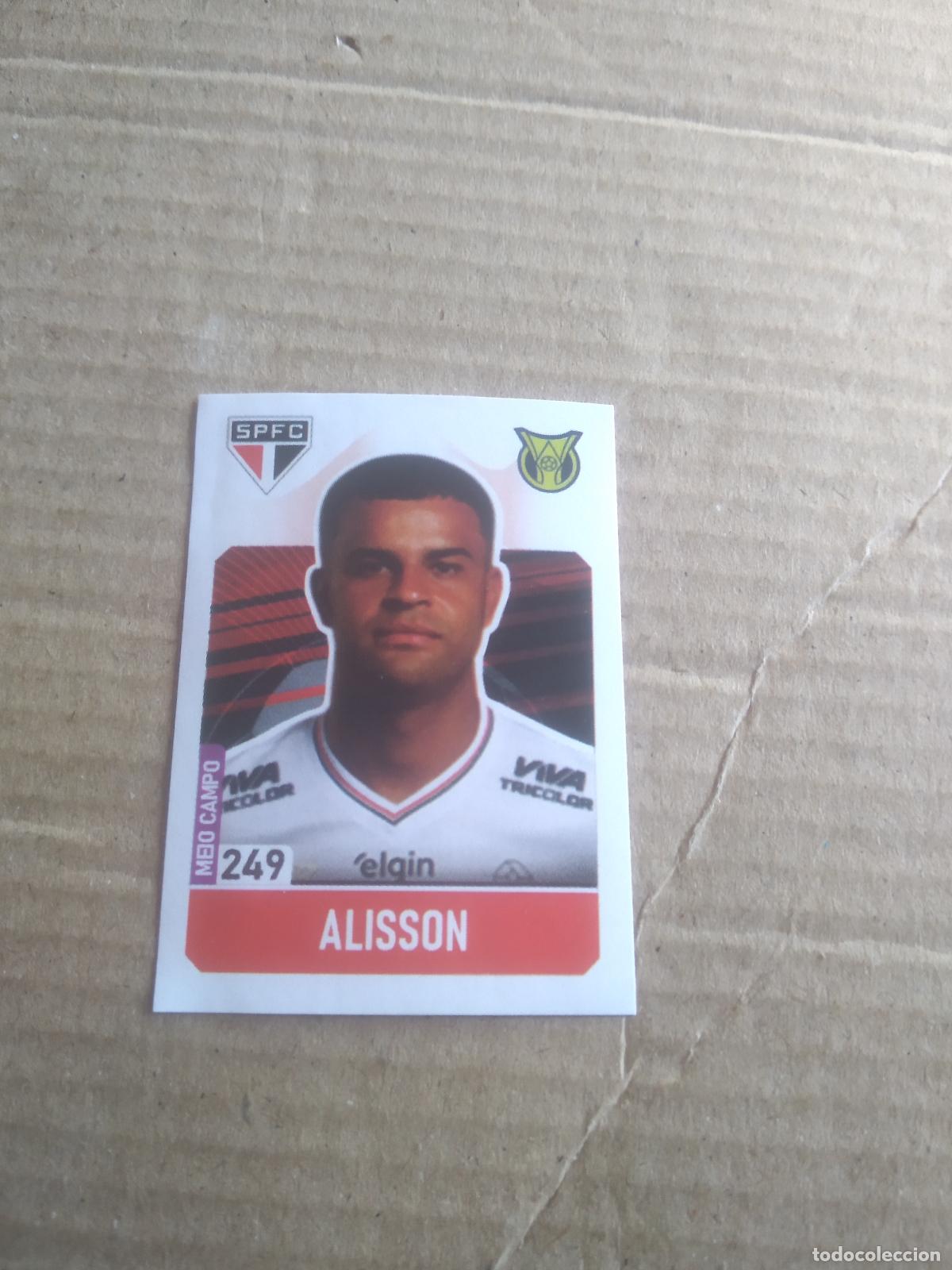Cromos de f&uacute;tbol: 249 ALISSON SAO PAULO CROMO FUTBOL LIGA BRASIL BRASILEIRAO