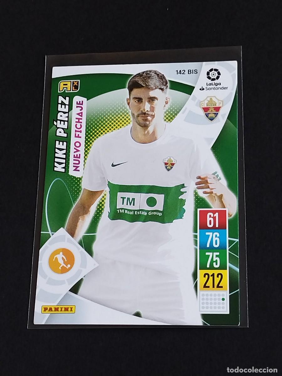 Cromos de f&uacute;tbol: KIKE P&Eacute;REZ NUEVO FICHAJE #142 BIS ELCHE CF - ADRENALYN XL LA LIGA SANTANDER 2021 2022 - PANINI 21 22