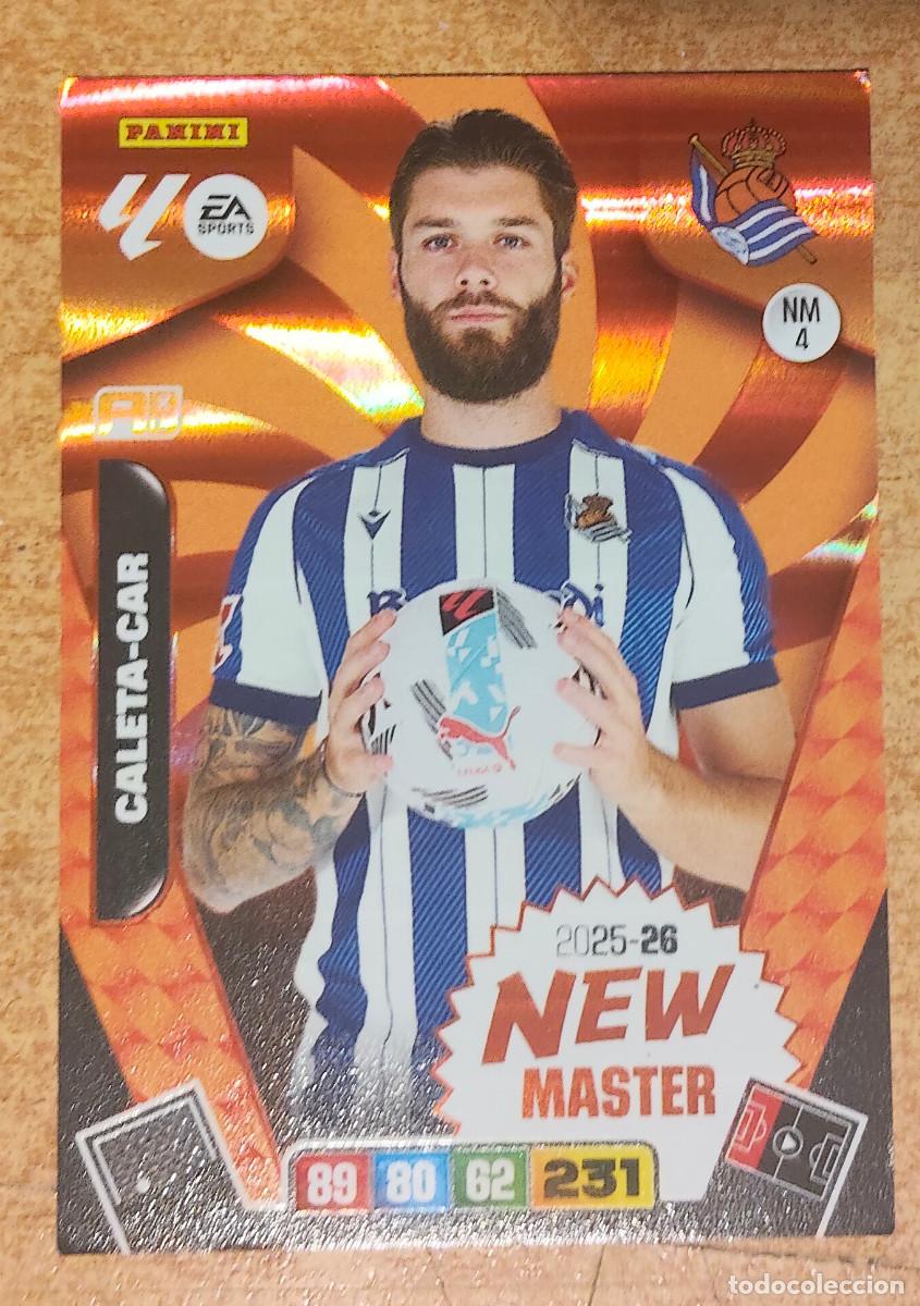 Cromos de f&uacute;tbol: 004 | Panini | Adrenalyn XL | La Liga | 2025-2026 | Caleta-Car | Real Sociedad | New Master