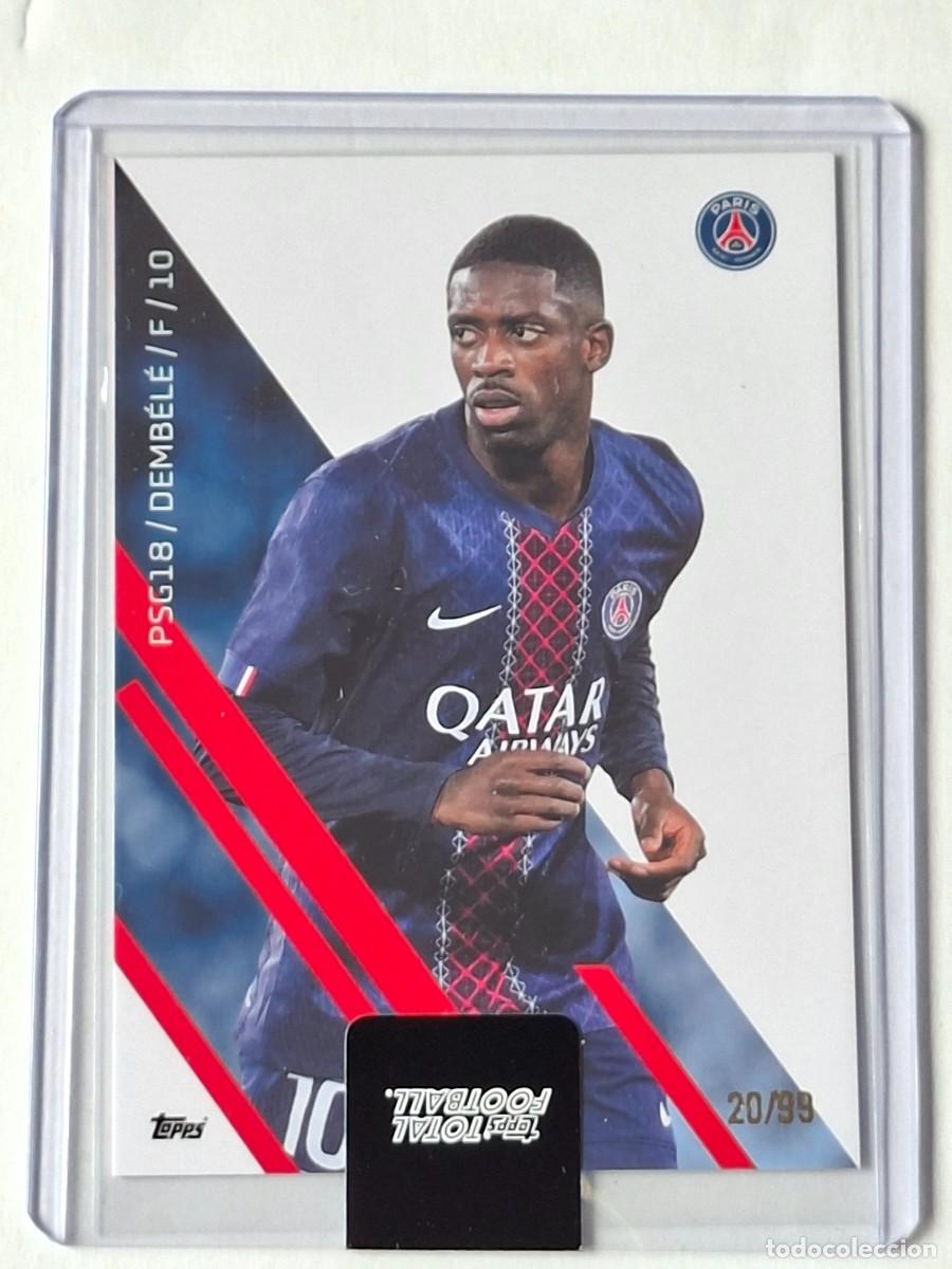 Cromos de f&uacute;tbol: Numerada 20/99 Base #PSG18 OUSMANE DEMB&Eacute;L&Eacute; (Paris Saint Germain) - TOPPS Total Football 2025-26