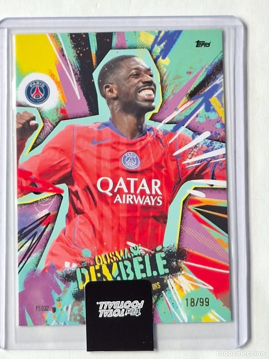 Cromos de f&uacute;tbol: Numerada 18/99 Next Goal Wins OUSMANE DEMB&Eacute;L&Eacute; (Paris Saint Germain) - TOPPS Total Football 2025-26