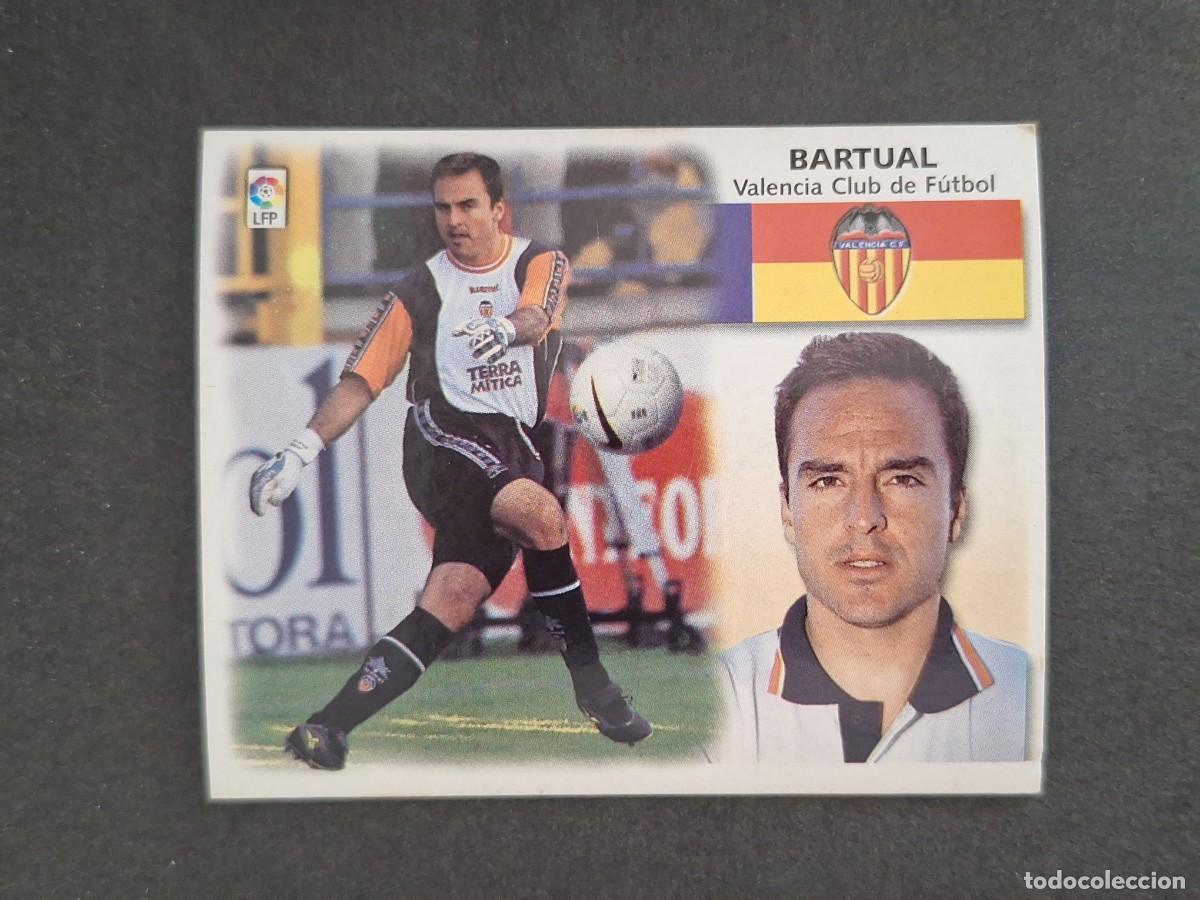 Cromos de Futebol: L4 BARTUAL VALENCIA C. F. LIGA ESTE 1999 2000 99 00 NUNCA PEGADO SIN PEGAR