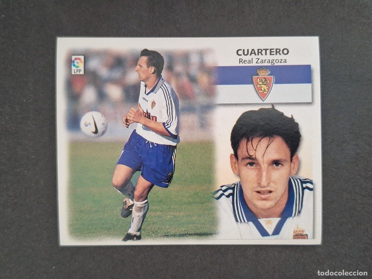 Cromos de f&uacute;tbol: L4 CUARTERO REAL ZARAGOZA LIGA ESTE 1999 2000 99 00 NUNCA PEGADO SIN PEGAR