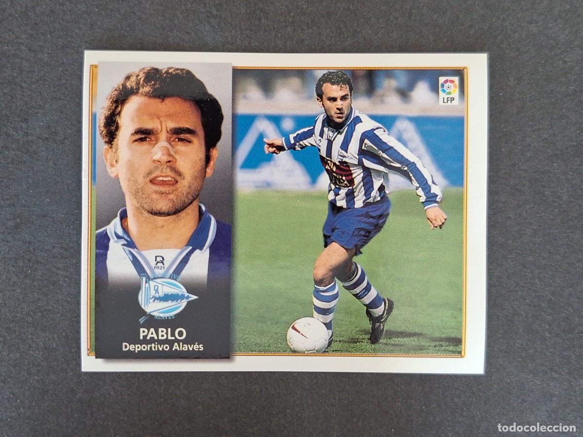 Cromos de f&uacute;tbol: L4 PABLO DEPORTIVO ALAVES LIGA ESTE 1998 1999 98 99 NUNCA PEGADO SIN PEGAR