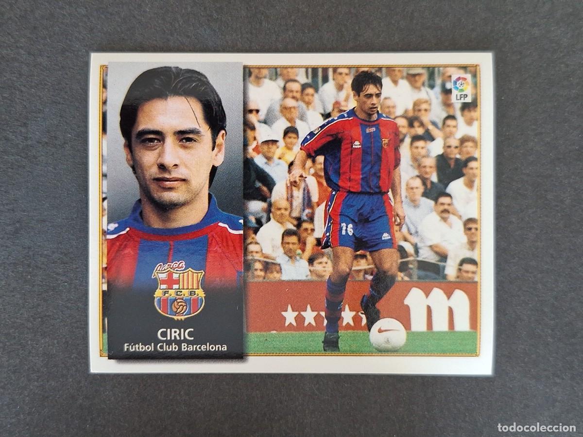 Cromos de f&uacute;tbol: L4 CIRIC F. C. BARCELONA LIGA ESTE 1998 1999 98 99 NUNCA PEGADO SIN PEGAR