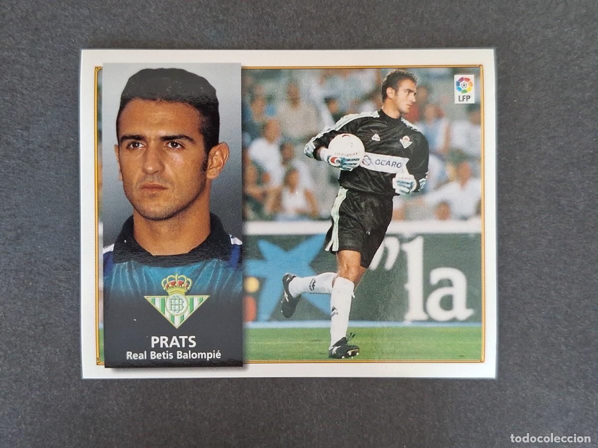 Cromos de f&uacute;tbol: L4 PRATS REAL BETIS BALOMPIE LIGA ESTE 1998 1999 98 99 NUNCA PEGADO SIN PEGAR