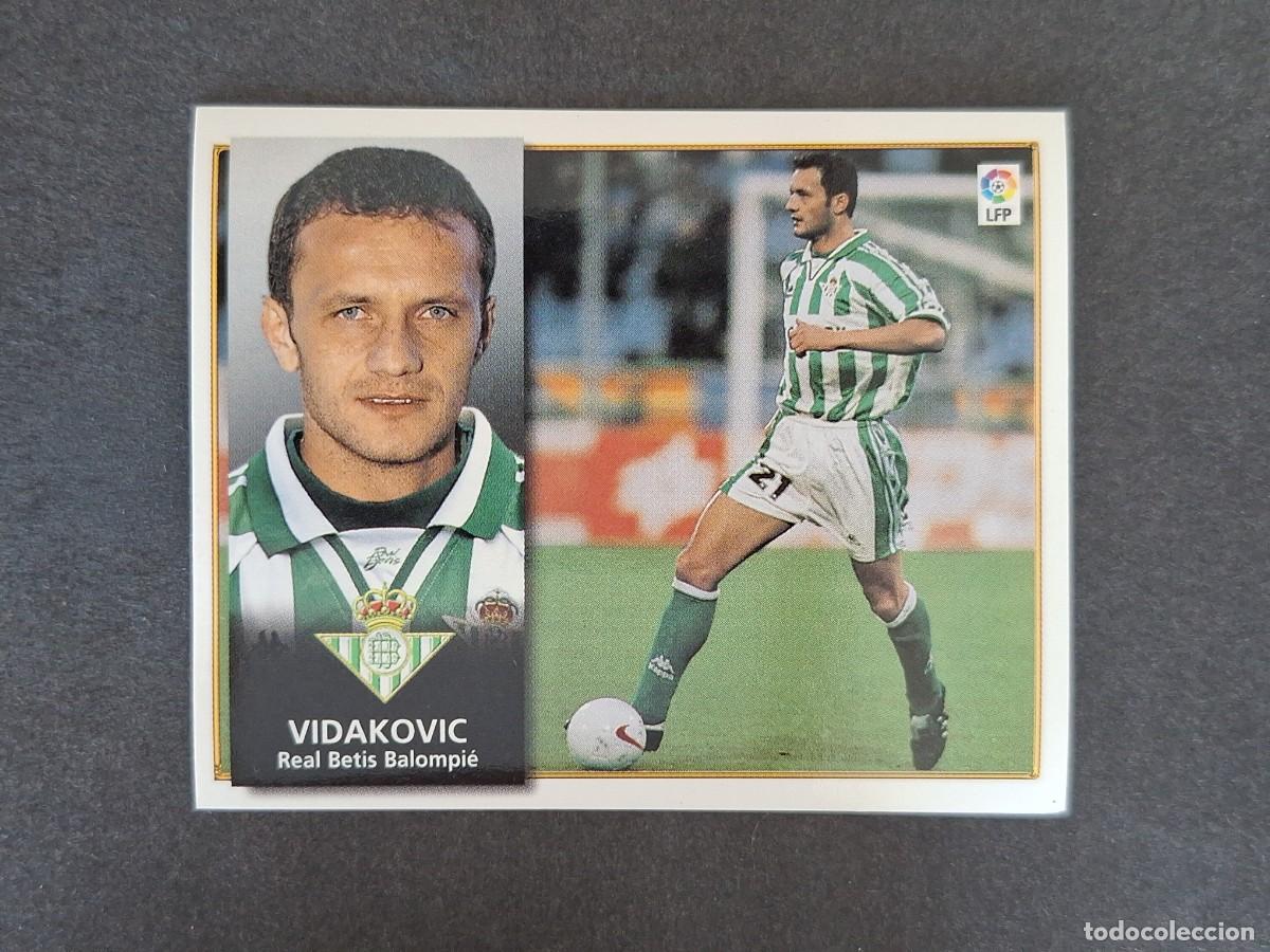 Cromos de f&uacute;tbol: L4 VIDAKOVIC REAL BETIS BALOMPIE LIGA ESTE 1998 1999 98 99 NUNCA PEGADO SIN PEGAR