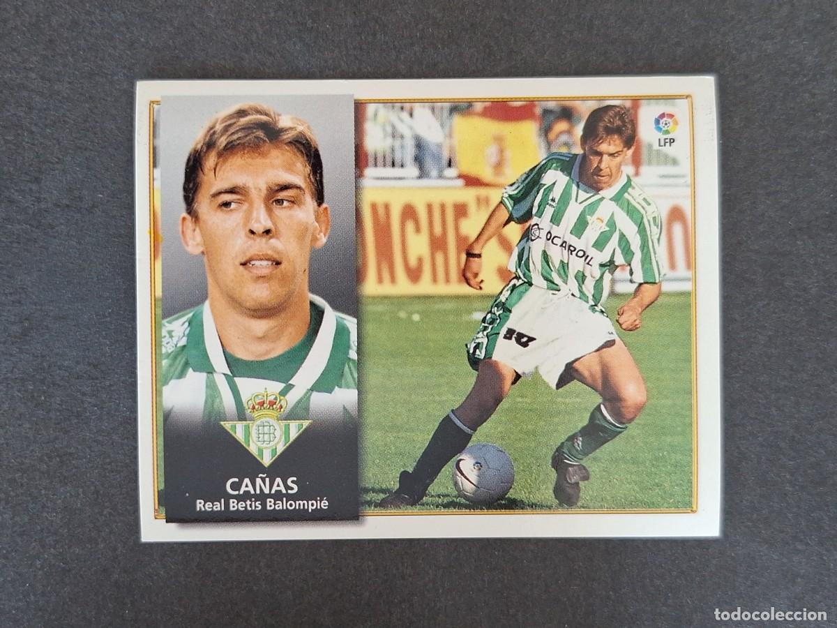 Cromos de f&uacute;tbol: L4 CA&Ntilde;AS REAL BETIS BALOMPIE LIGA ESTE 1998 1999 98 99 NUNCA PEGADO SIN PEGAR