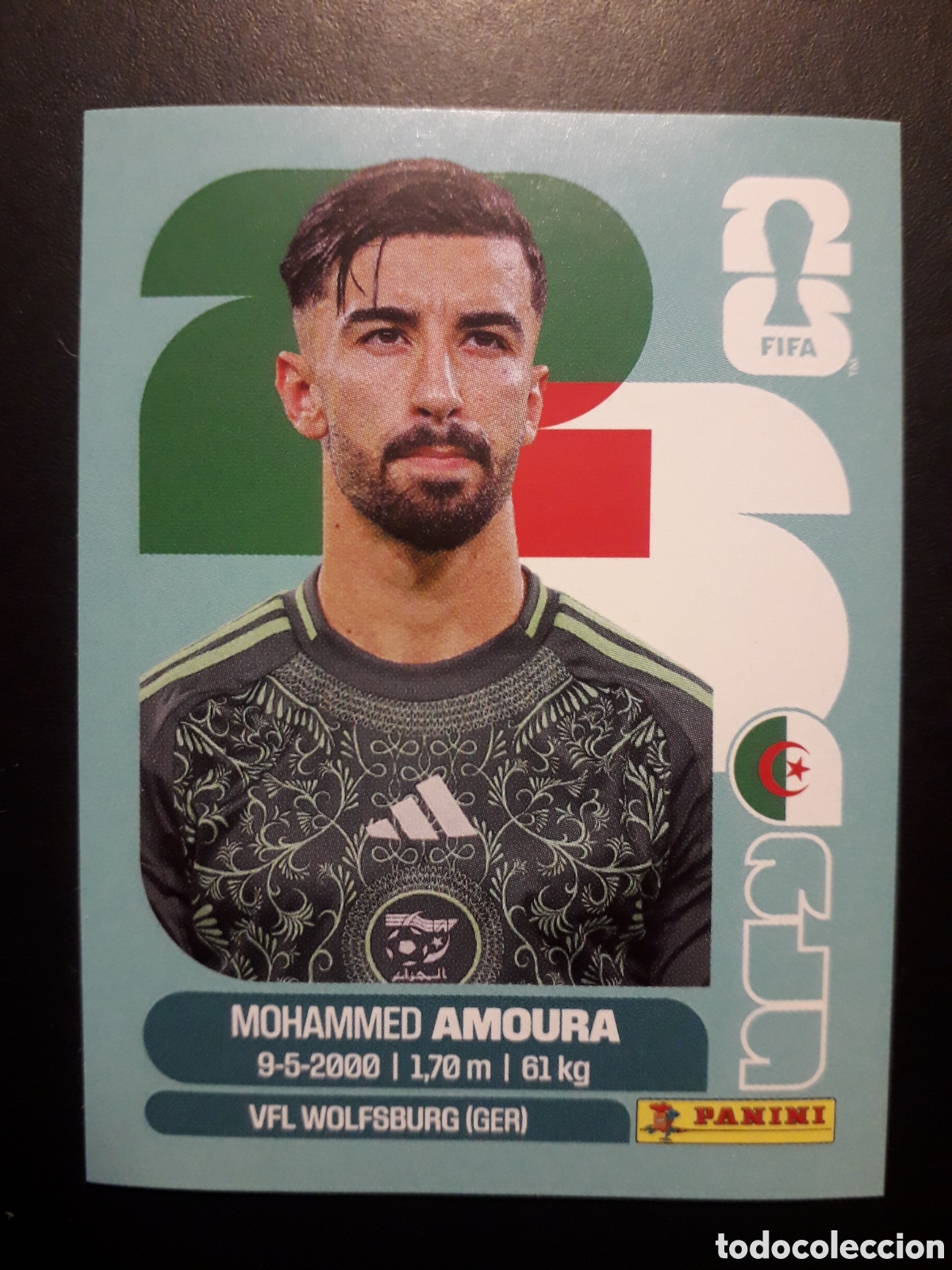 Cromos de f&uacute;tbol: AMOURA ARGELIA ALG 20 MUNDIAL F&Uacute;TBOL 2026 FIFA WORLD CUP PANINI SIN PEGAR PEDIDO M&Iacute;NIMO 3&euro;
