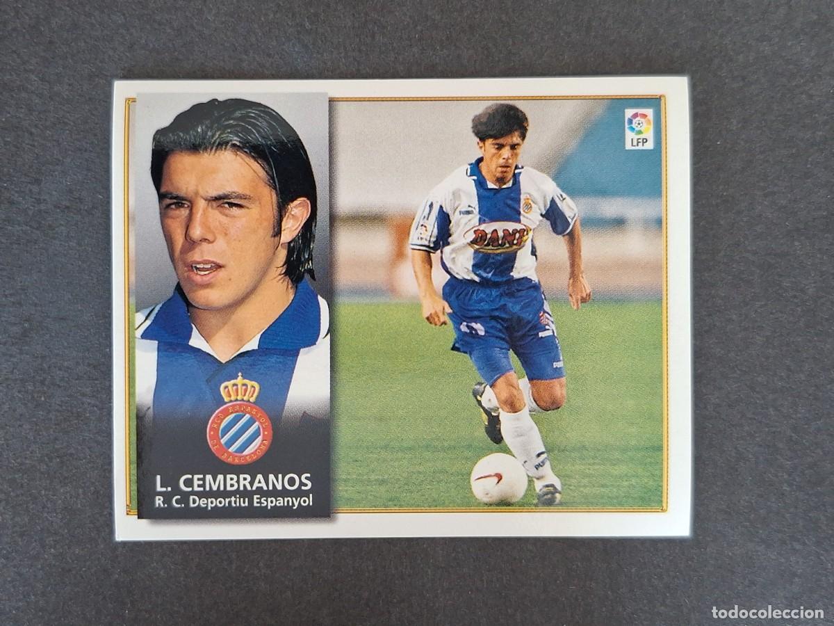 Cromos de f&uacute;tbol: L4 LUIS CEMBRANOS R. C. D. ESPA&Ntilde;OL LIGA ESTE 1998 1999 98 99 NUNCA PEGADO SIN PEGAR