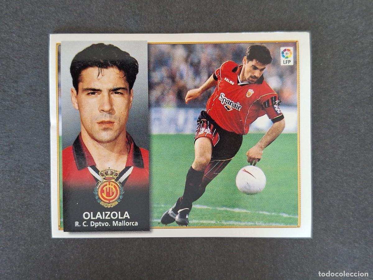 Cromos de f&uacute;tbol: L4 OLAIZOLA R. C. D. MALLORCA LIGA ESTE 1998 1999 98 99 NUNCA PEGADO SIN PEGAR