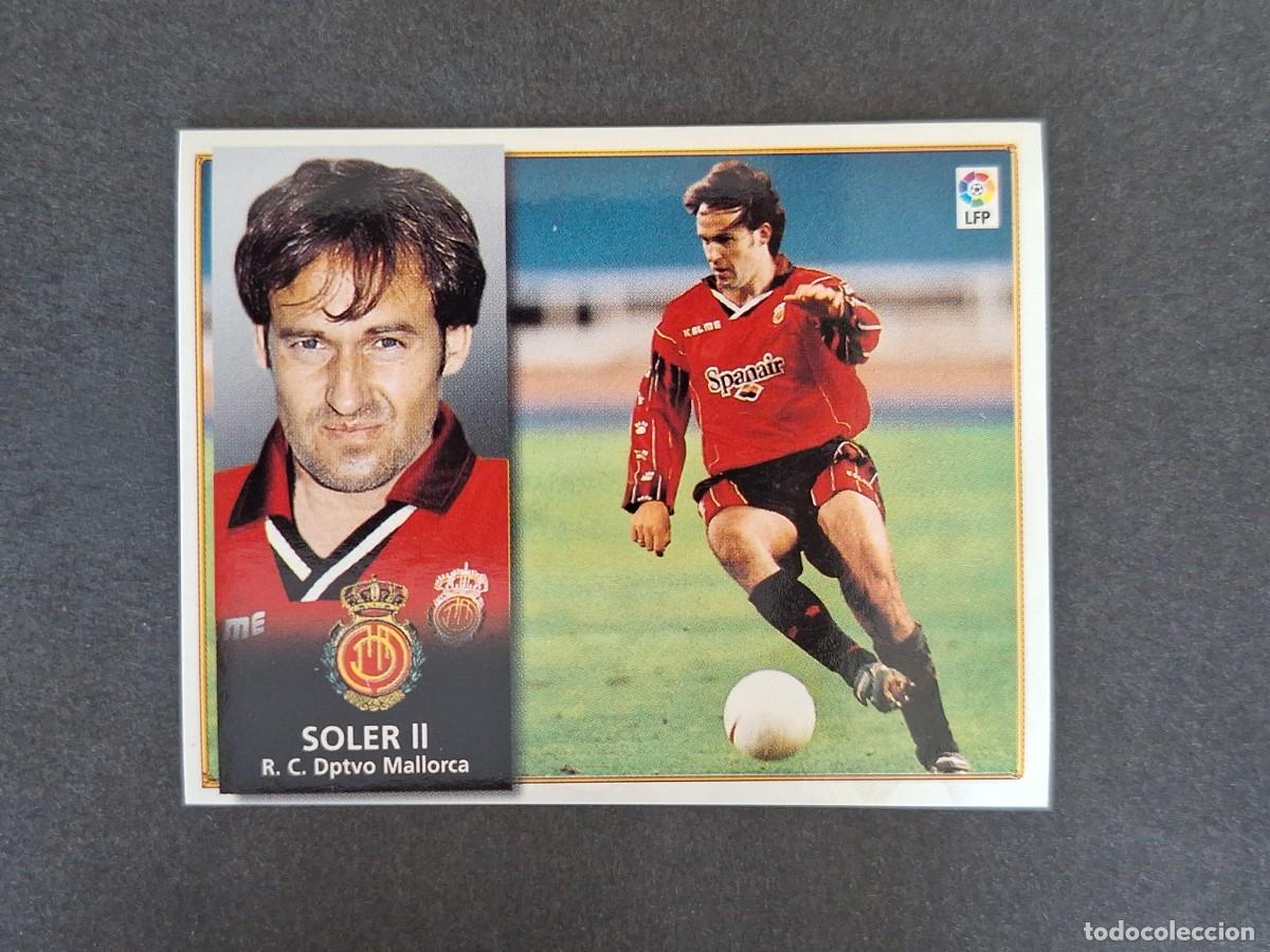 Cromos de f&uacute;tbol: L4 SOLER II R. C. D. MALLORCA LIGA ESTE 1998 1999 98 99 NUNCA PEGADO SIN PEGAR