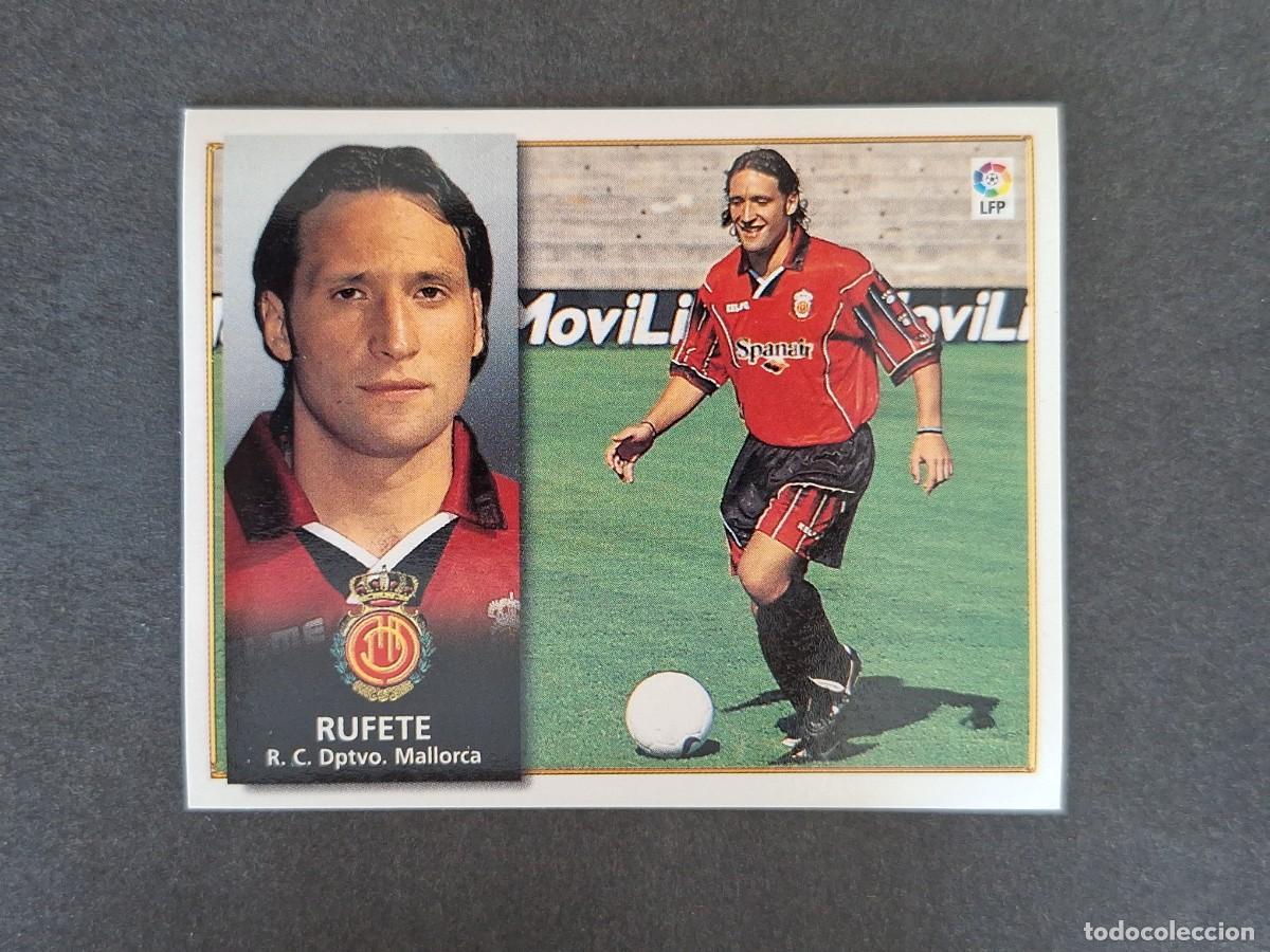 Cromos de f&uacute;tbol: L4 RUFETE R. C. D. MALLORCA LIGA ESTE 1998 1999 98 99 NUNCA PEGADO SIN PEGAR