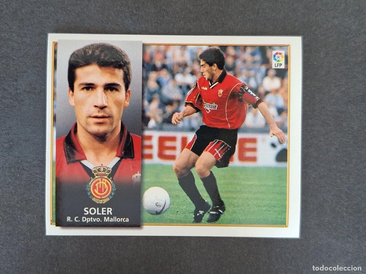 Cromos de f&uacute;tbol: L4 SOLER R. C. D. MALLORCA LIGA ESTE 1998 1999 98 99 NUNCA PEGADO SIN PEGAR