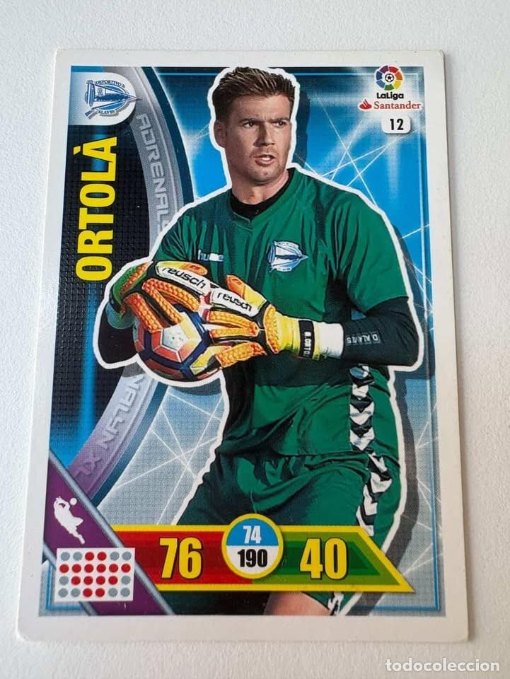 Cromos de f&uacute;tbol: Carta Ortol&agrave; Alav&eacute;s 12 Adrenalyn 2016-17