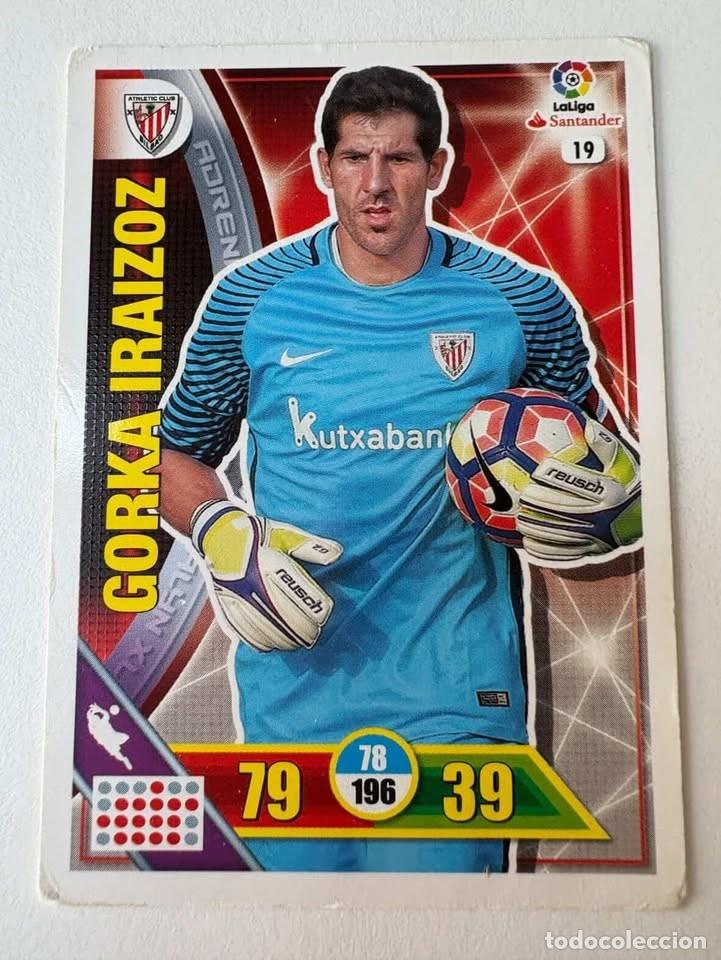 Cromos de f&uacute;tbol: Carta Gorka Iraizoz Athletic Club de Bilbao 19 Adrenalyn 2016-17