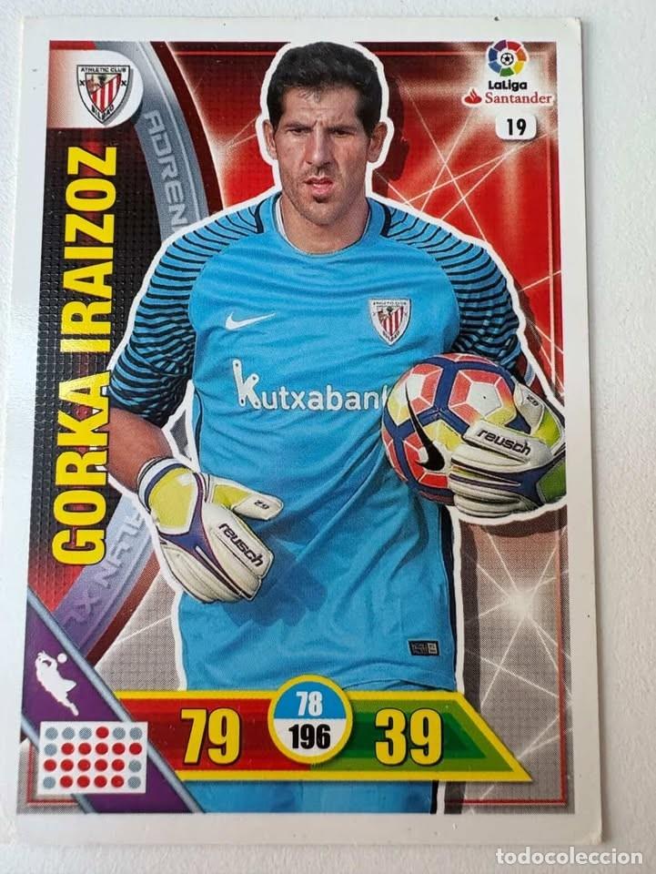 Cromos de f&uacute;tbol: Carta Gorka Iraizoz Athletic Club de Bilbao 19 Adrenalyn 2016-17
