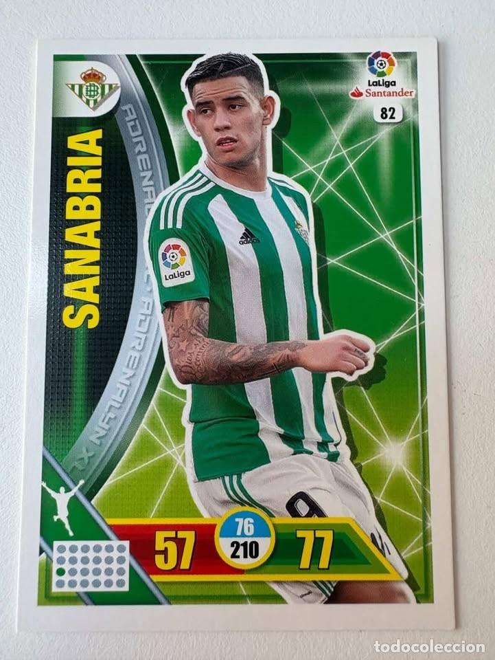 Cromos de f&uacute;tbol: Carta Sanabria Betis 82 Adrenalyn 2016-17
