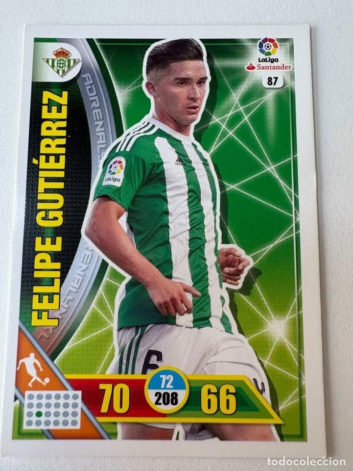 Cromos de f&uacute;tbol: Carta Felipe Guti&eacute;rrez Betis 87 Adrenalyn 2016-17