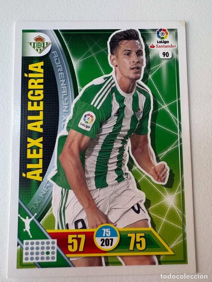 Cromos de f&uacute;tbol: Carta &Aacute;lex Alegr&iacute;a Betis 90 Adrenalyn 2016-17