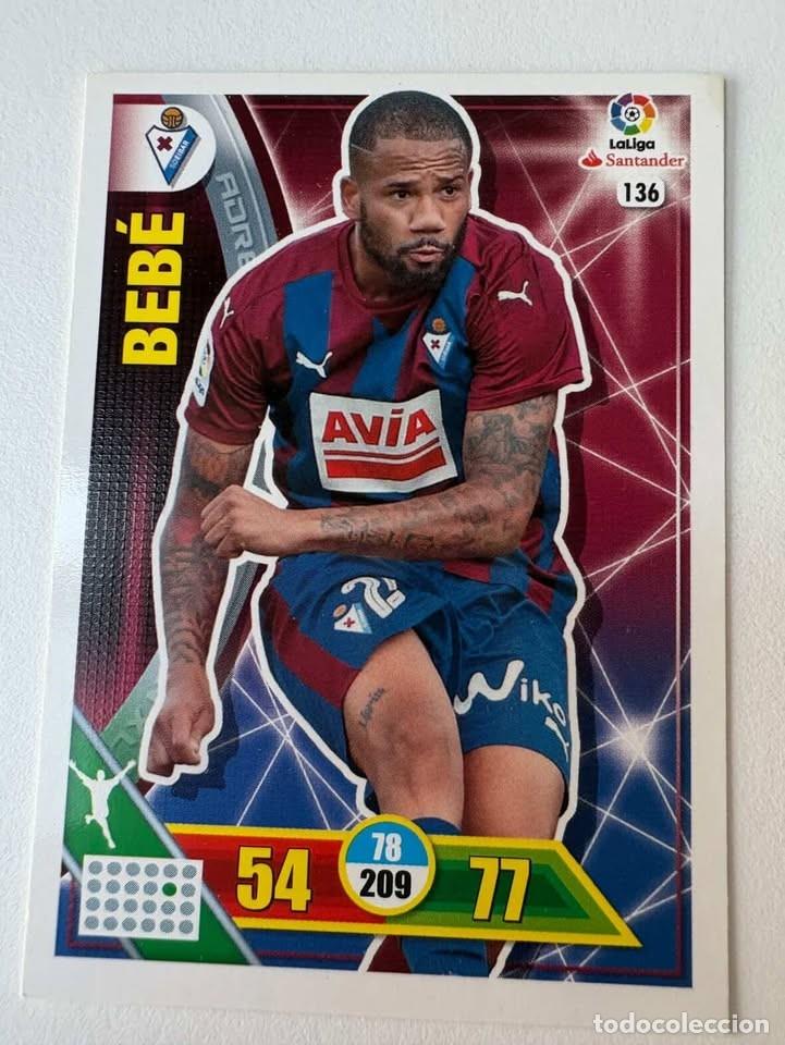 Cromos de f&uacute;tbol: Carta Beb&eacute; Eibar 136 Adrenalyn 2016-17