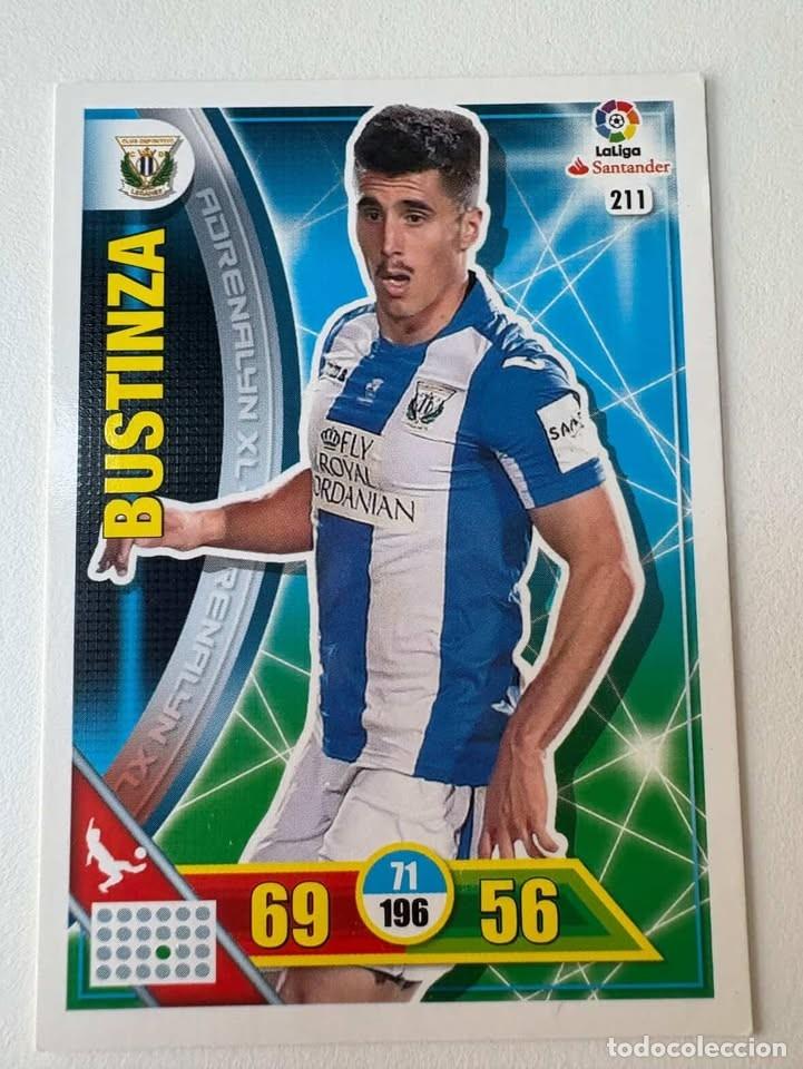 Cromos de f&uacute;tbol: Carta Bustinza Legan&eacute;s 211 Adrenalyn 2016-17