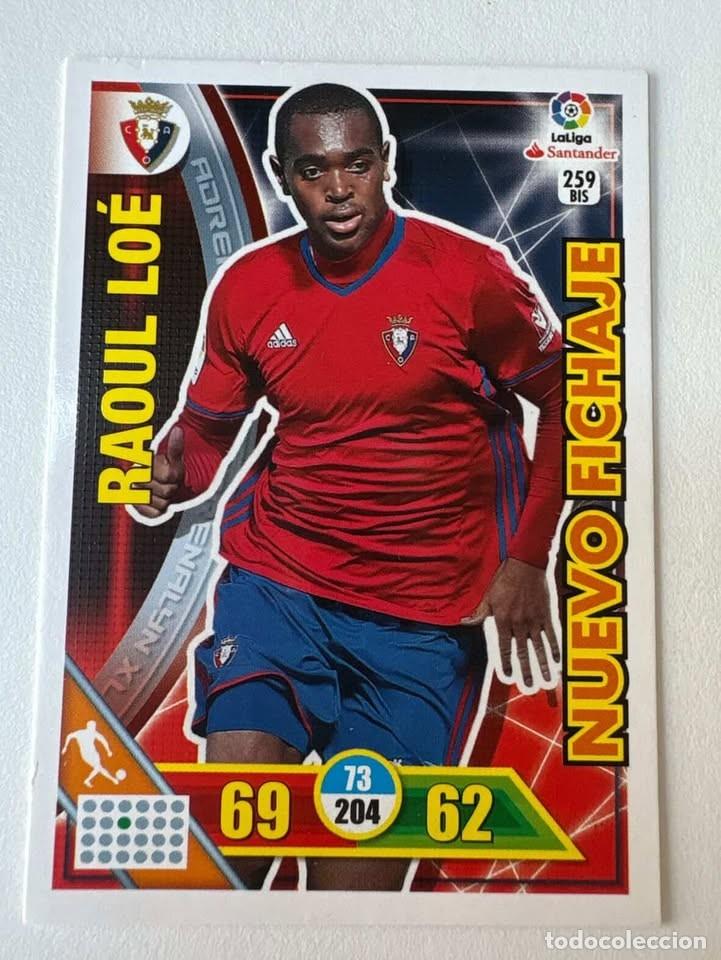 Cromos de f&uacute;tbol: Carta Raoul Lo&eacute; Osasuna Nuevo Fichaje 259bis Adrenalyn 2016-17