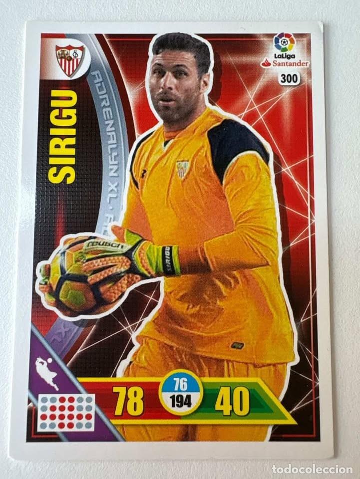 Cromos de f&uacute;tbol: Carta Sirigu Sevilla 300 Adrenalyn 2016-17