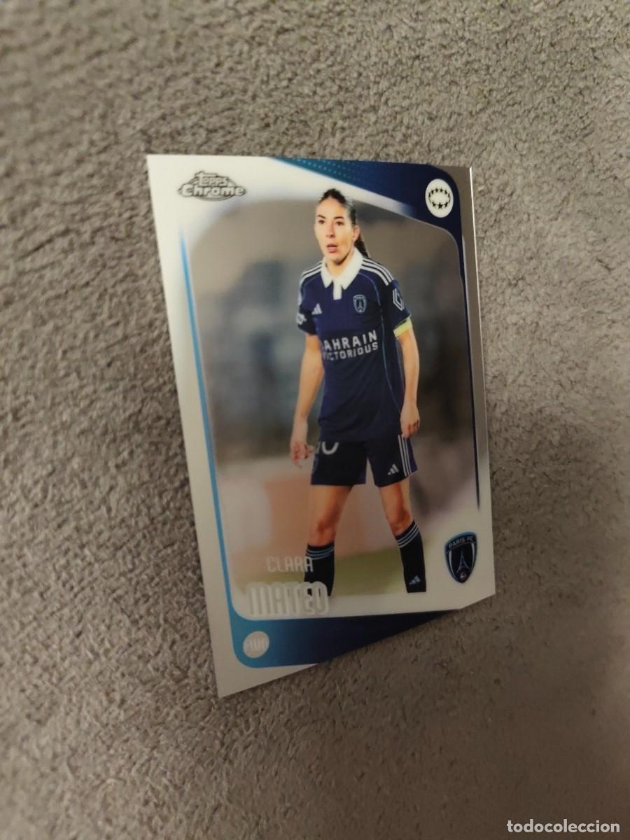 Cromos de f&uacute;tbol: 59 UWCL 25 26 CHROME CLARA MATEO PARIS FC WOMEN CHAMPIONS LEAGUE TOPPS 2025 2026 AAE