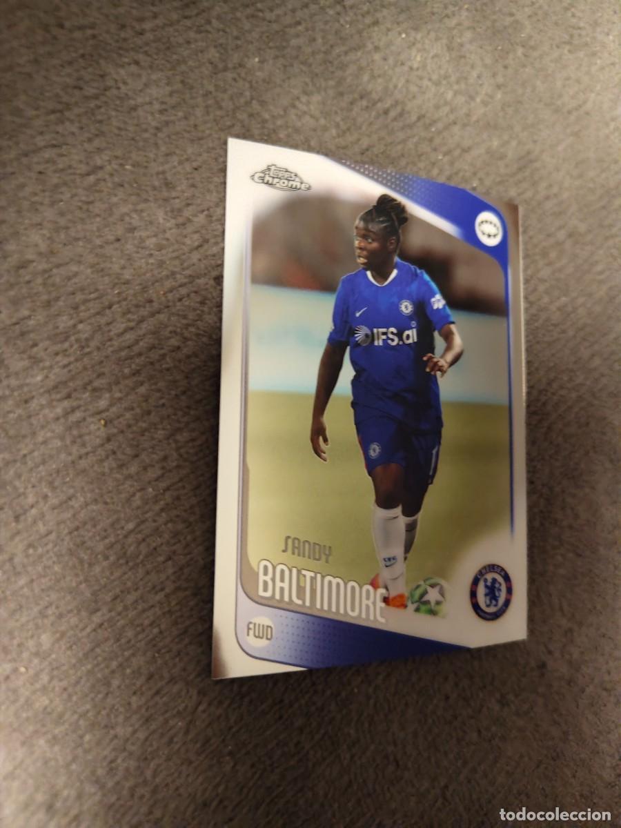 Cromos de f&uacute;tbol: 67 UWCL 25 26 CHROME SANDY BALTIMORE CHELSEA FC WOMEN CHAMPIONS LEAGUE TOPPS 2025 2026 AAE