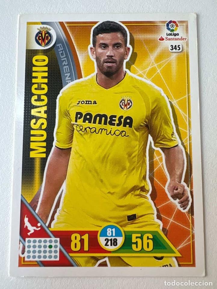 Cromos de f&uacute;tbol: Carta Musacchio Villarreal 345 Adrenalyn 2016-17