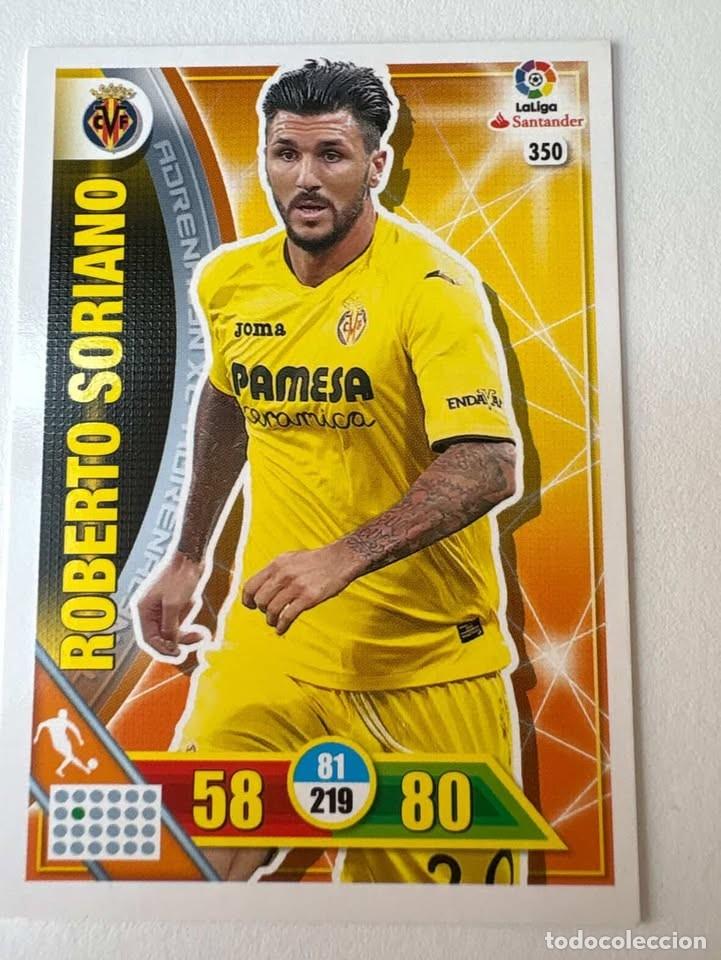 Cromos de f&uacute;tbol: Carta Roberto Soriano Villarreal 350 Adrenalyn 2016-17