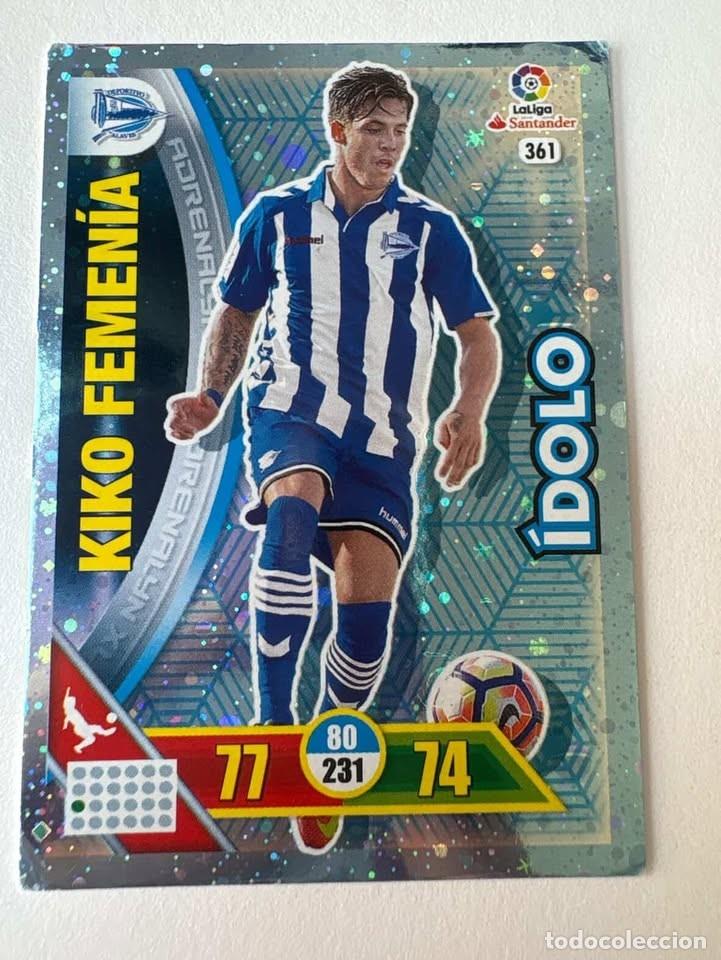 Cromos de f&uacute;tbol: Carta Kiko Femen&iacute;a Alav&eacute;s &Iacute;dolo 361 Adrenalyn 2016-17