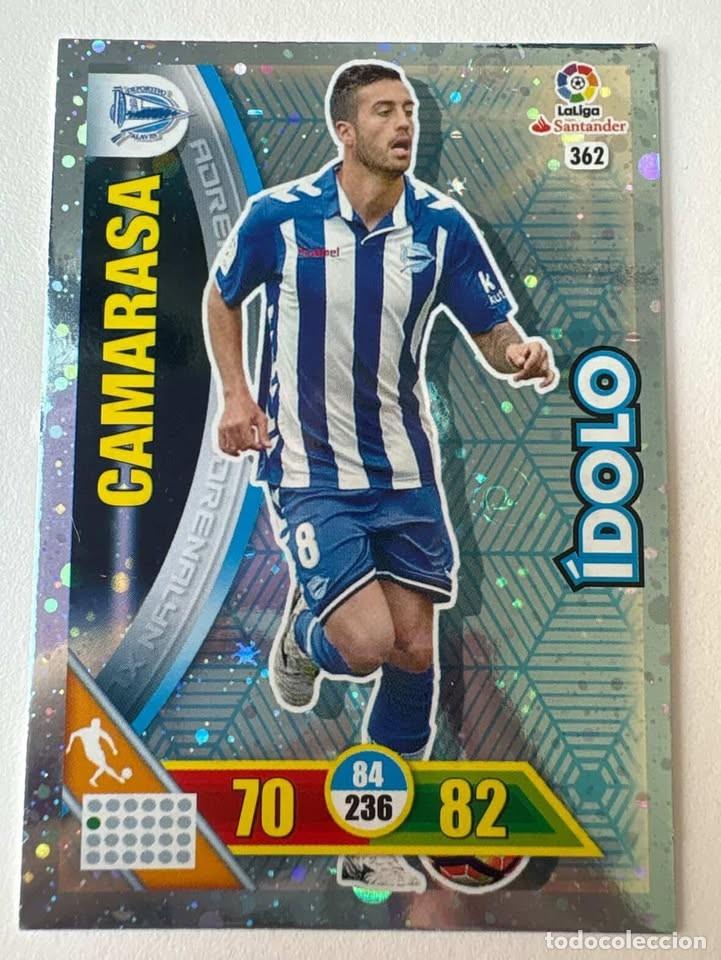 Cromos de f&uacute;tbol: Carta Camarasa Alav&eacute;s &Iacute;dolo 362 Adrenalyn 2016-17