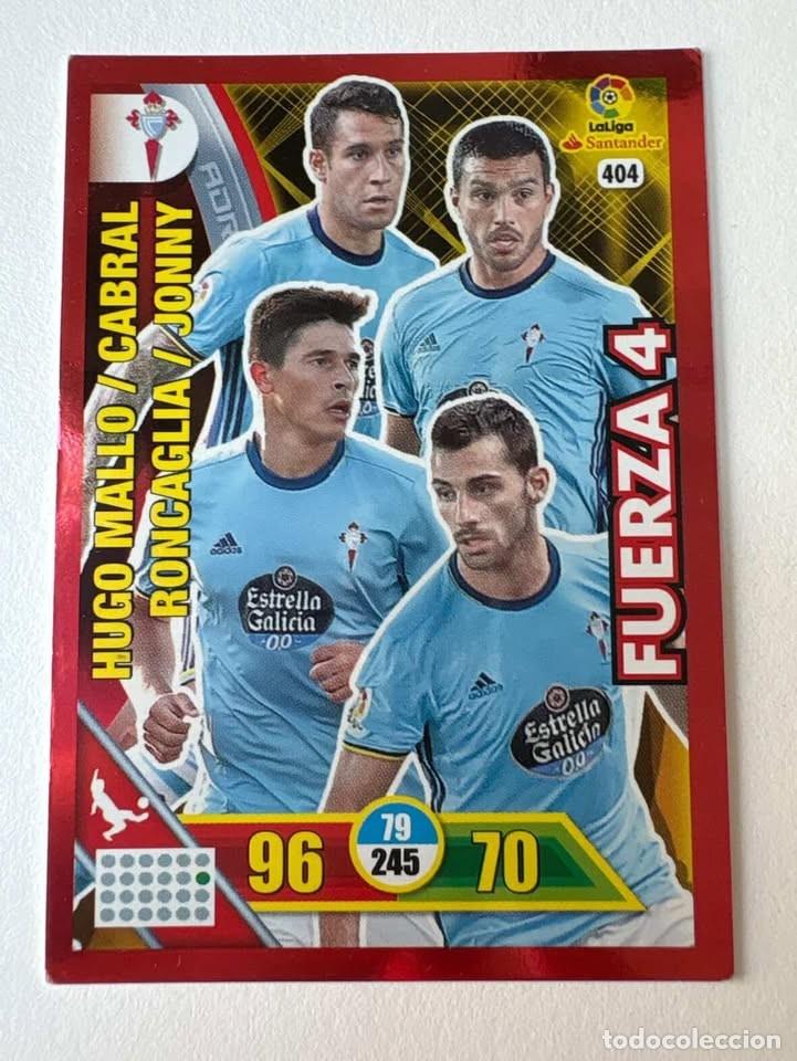 Cromos de f&uacute;tbol: Carta Hugo Mallo/Cabral/Roncaglia/Jonny Celta Fuerza 4 404 Adrenalyn 2016-17