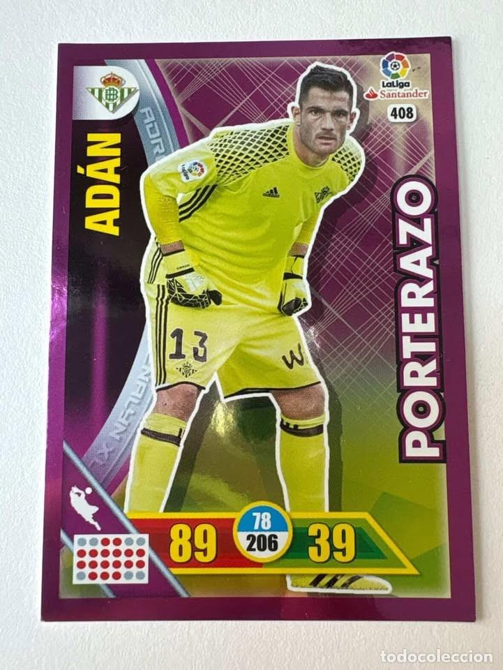 Cromos de f&uacute;tbol: Carta Ad&aacute;n Betis Porterazo 408 Adrenalyn 2016-17