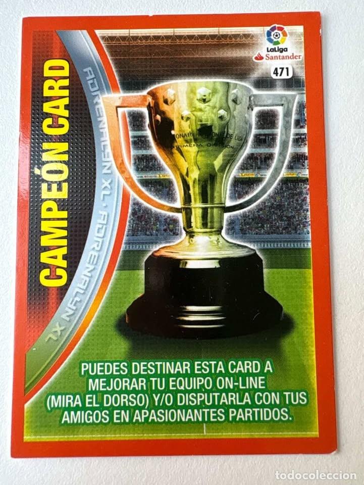Cromos de f&uacute;tbol: Carta Campe&oacute;n Card 471 Adrenalyn 2016-17