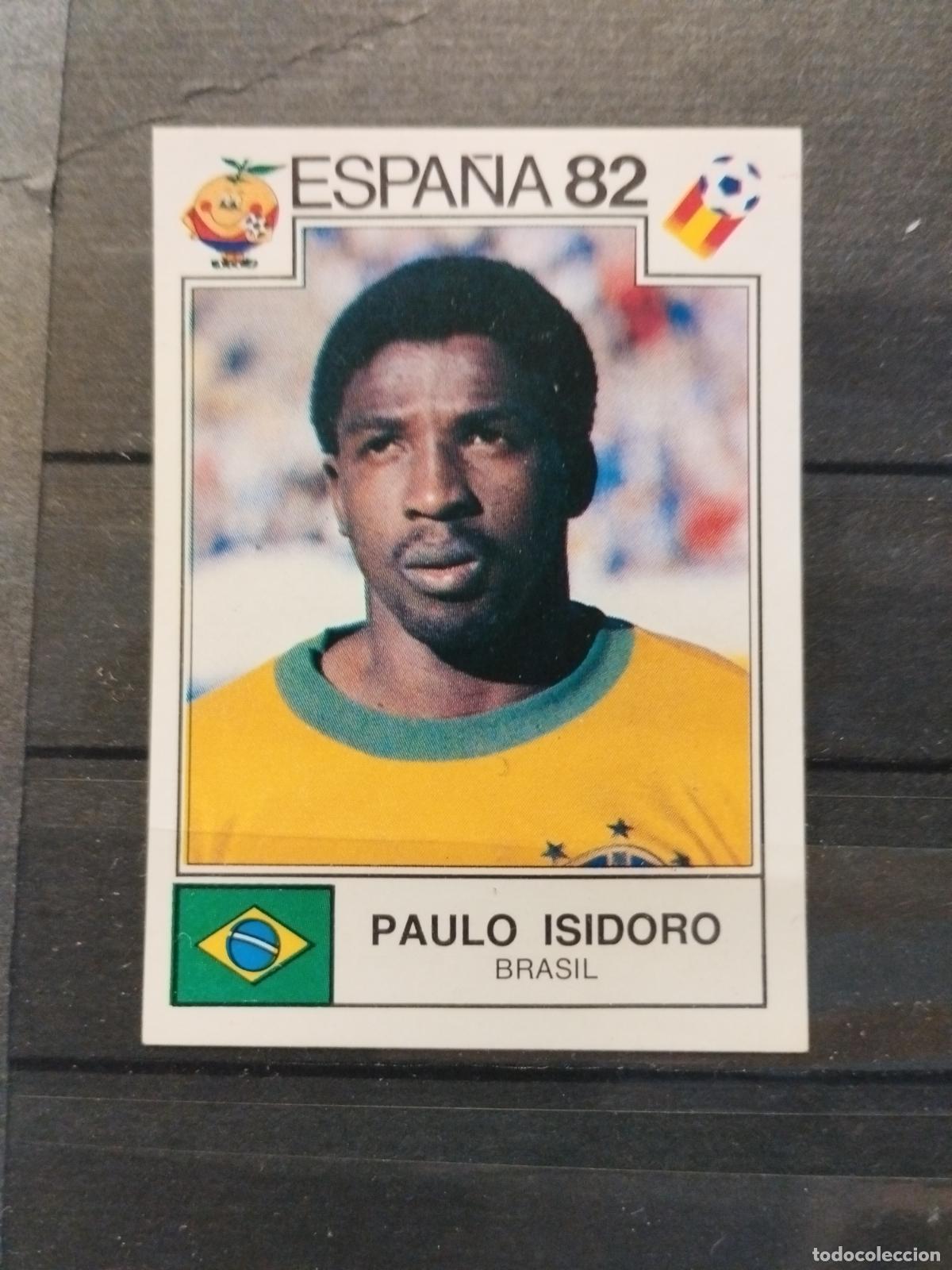 Cromos de f&uacute;tbol: MUNDIAL DE FUTBOL ESPA&Ntilde;A 82. PANINI. N&ordm; 377. PAULO ISIDORO. BRASIL