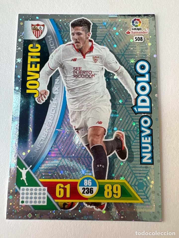 Cartes &agrave; collectionner de Football: Carta Jovetic Sevilla Nuevo &Iacute;dolo 508 Adrenalyn 2016-17