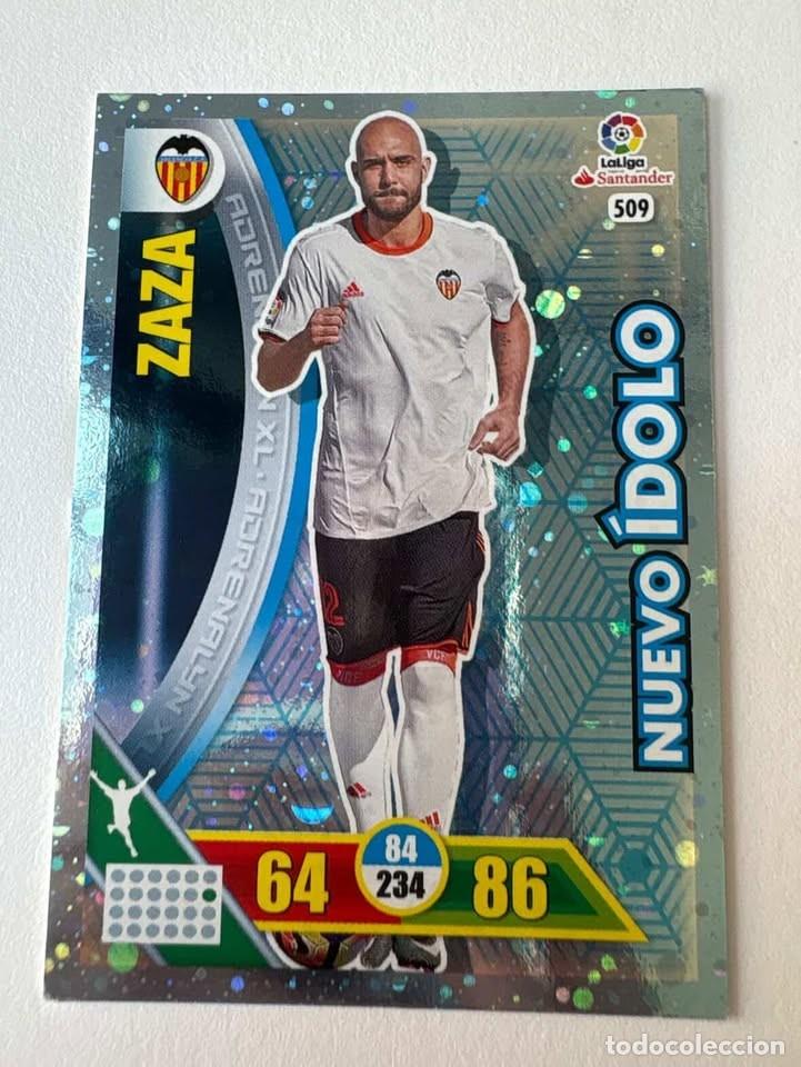 Cromos de f&uacute;tbol: Carta Zaza Valencia Nuevo &Iacute;dolo 509 Adrenalyn 2016-17