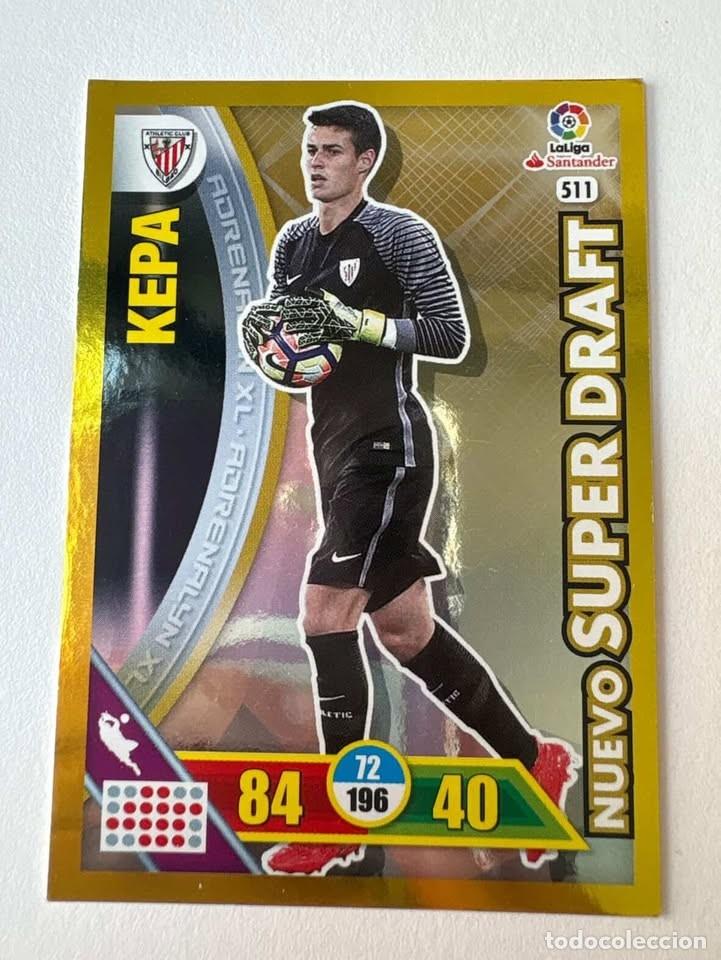 Cromos de f&uacute;tbol: Carta Kepa Athletic Club de Bilbao Nuevo Super Draft 511 Adrenalyn 2016-17
